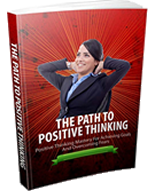 The Path to Positive Thinking